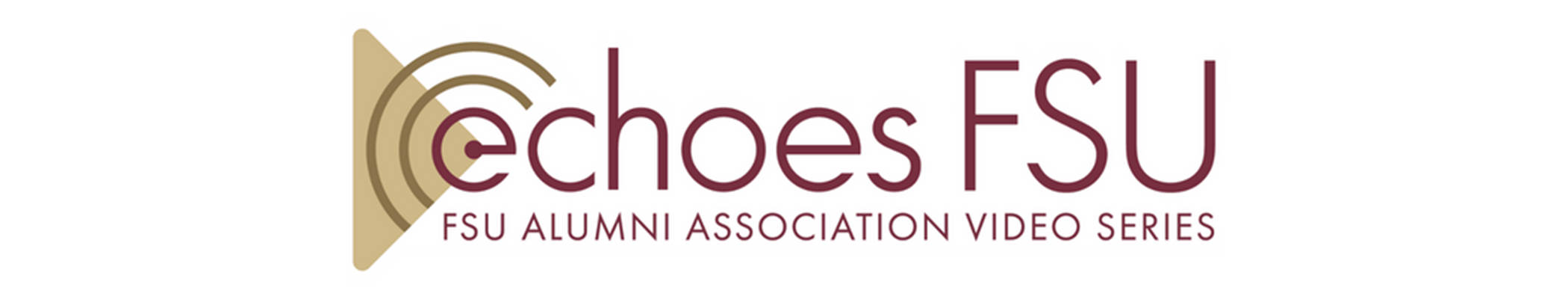 Echoes FSU - FSU Alumni Associate Video Series